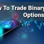 How to trade binary options